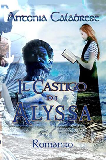 Il castigo di Alyssa: Romanzo